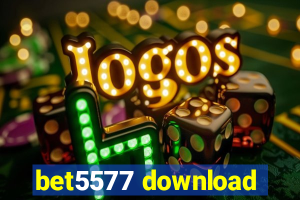 bet5577 download